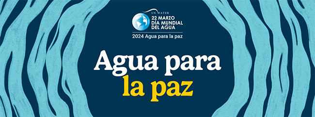 Dia Mundial del Agua 2024